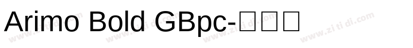 Arimo Bold GBpc字体转换
